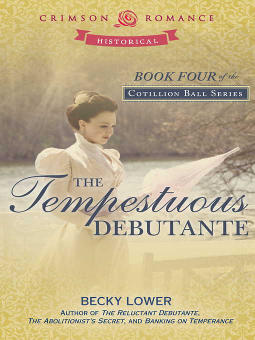 Title details for The Tempestuous Debutante by Becky Lower - Available